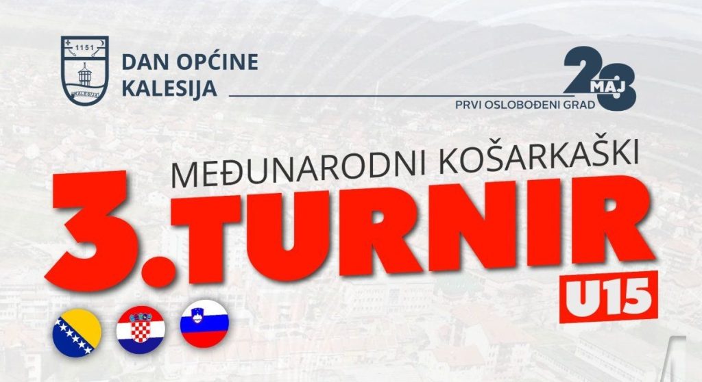 Danas počinje 3. Međunarodni turnir u košarci “Kalesija 2026”